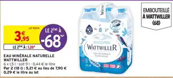 Intermarché WATTWILLER EAU MINÉRALE NATURELLE offre