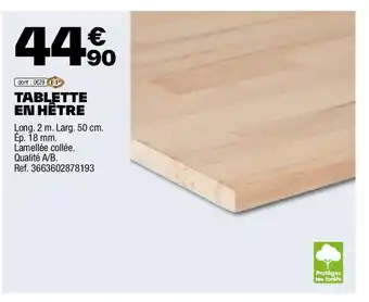 Brico Dépôt TABLETTE EN HÊTRE offre