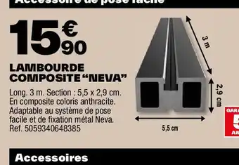 Brico Dépôt LAMBOURDE COMPOSITE NEVA offre