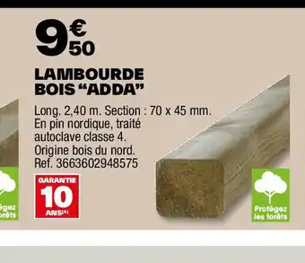 Brico Dépôt LAMBOURDE BOIS "ADDA" offre