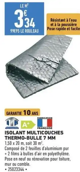 Brico Cash ISOLANT MULTICOUCHES THERMO-BULLE 7 MM offre