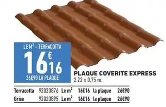 Brico Cash PLAQUE COVERITE EXPRESS 2,22 x 0,75 m. offre