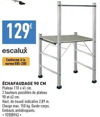Brico Cash ÉCHAFAUDAGE 90 CM offre