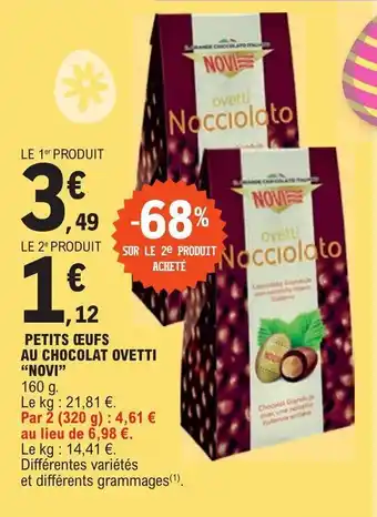E.Leclerc PETITS ŒUFS AU CHOCOLAT OVETTI "NOVI" offre