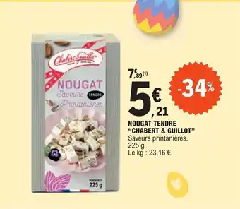 E.Leclerc NOUGAT TENDRE "CHABERT & GUILLOT" offre