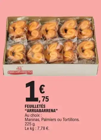 E.Leclerc FEUILLETÉS "ARRUABARRENA" offre