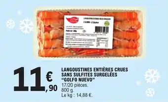 E.Leclerc LANGOUSTINES ENTIÈRES CRUES SANS SULFITES SURGELÉES "GOLFO NUEVO" 17/20 pièces. offre