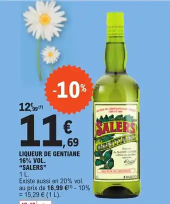 E.Leclerc LIQUEUR DE GENTIANE 16% VOL. "SALERS" offre