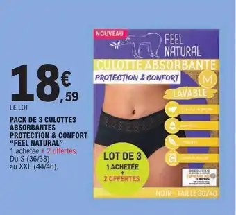 E.Leclerc PACK DE 3 CULOTTES ABSORBANTES "FEEL NATURAL" offre