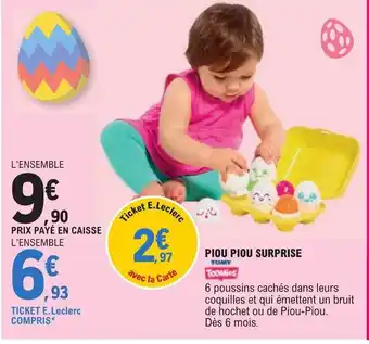 E.Leclerc PIOU PIOU SURPRISE offre