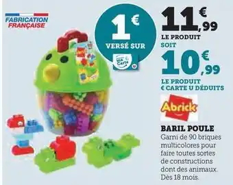 Hyper U Abrick - baril poule offre