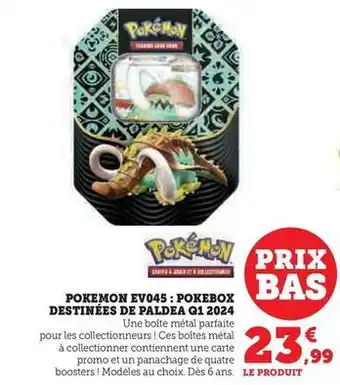 Hyper U Pokemon - ev045: pokebox destinées de paldea q1 2024 offre
