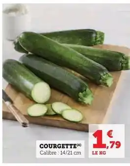 Super U Courgette offre
