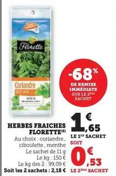 Super U Florette - herbes fraiches offre
