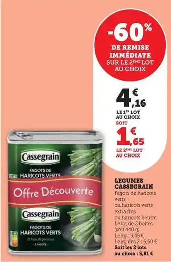 Super U Cassegrain legumes offre