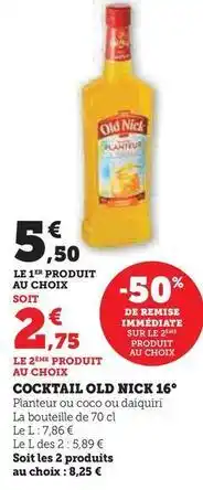 Hyper U Old nick - cocktail 16° offre