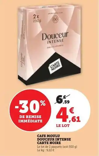 Super U Carte noire - cafe moulu douceur intense offre