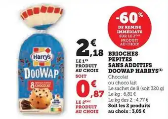 Super U Harry's - brioches pepites sans additifs doowap offre