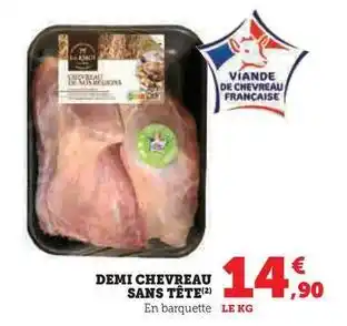 Hyper U Demi chevreau sans tête offre