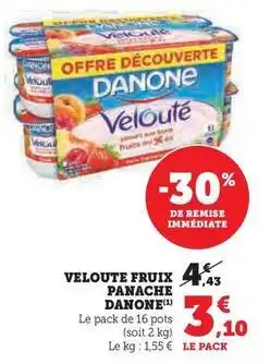 Hyper U Danone - veloute fruix panache offre