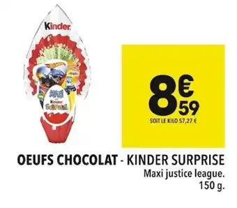 Supeco OEUFS CHOCOLAT - KINDER SURPRISE offre