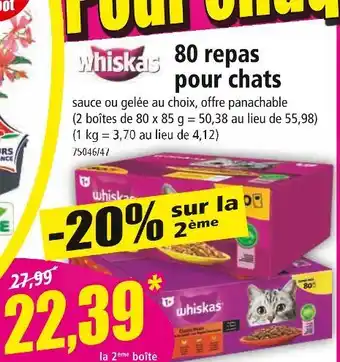 Norma Whiskas 80 repas pour chats offre