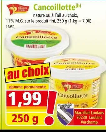 Norma Les regions a table Cancoillotte offre