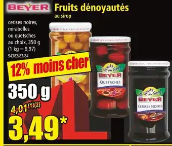 Norma BEYER Fruits dénoyautés au sirop offre