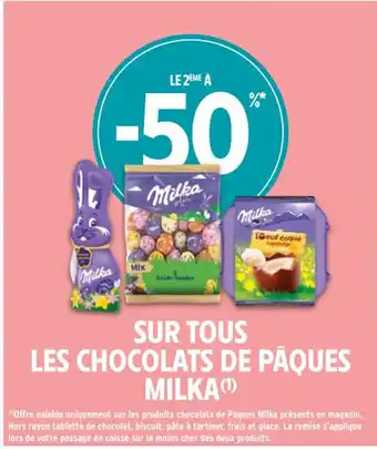 Intermarché Contact SUR TOUS LES CHOCOLATS DE PÂQUES MILKA offre