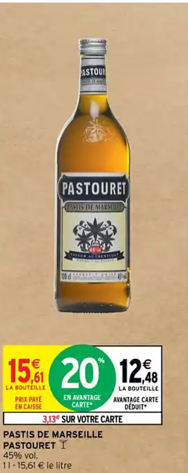 Intermarché Contact PASTIS DE MARSEILLE PASTOURET offre