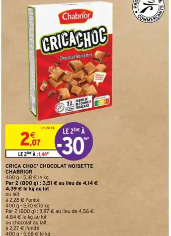 Intermarché Contact CRICA CHOC' CHOCOLAT NOISETTE CHABRIOR offre