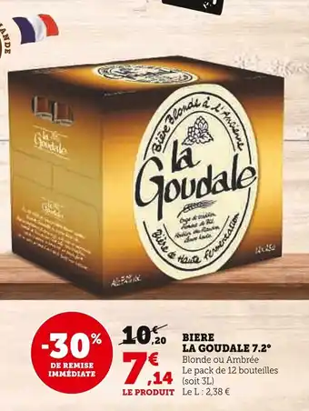 U Express BIERE LA GOUDALE 7.2° offre