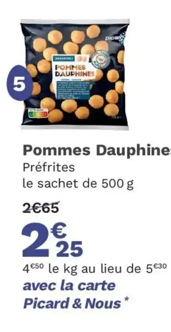 Picard Pommes Dauphines offre