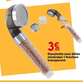 Maxi Bazar Douchette avec billes minérales 1 fonction transparent offre