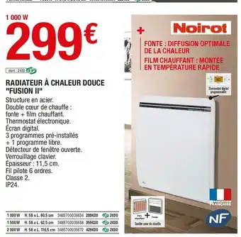 Brico Dépôt Noirot radiateur à chaleur douce "fusion ii" offre