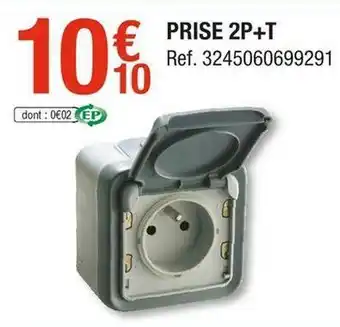 Brico Dépôt Prise 2p+t offre