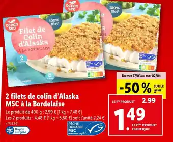 Lidl 2 filets de colin d'Alaska MSC à la Bordelaise offre