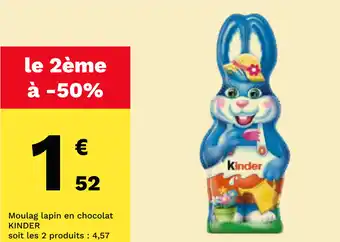 Carrefour Moulag lapin en chocolat KINDER offre