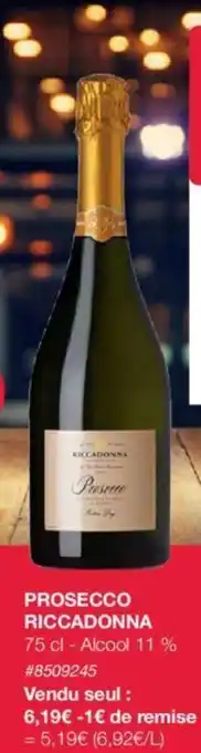 PROSECCO RICCADONNA 75 cl - Alcool 11 %