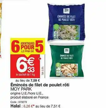 Promocash émincés De Filet De Poulet Rôti Moy Park offre