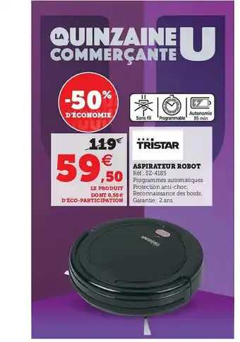 Super U Tristar Aspirateur Robot offre
