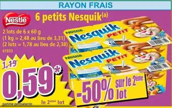6 Petits nesquik