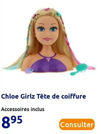 Action Chloe girlz tête de coiffure offre