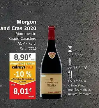 Colruyt Morgon Grand Cras 2020 Mommessin Grand Caractère Aop offre