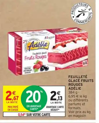 Intermarché ADÉLIE FEUILLETÉ GLACÉ FRUITS ROUGES offre