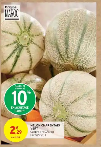 Intermarché MELON CHARENTAIS VERT offre