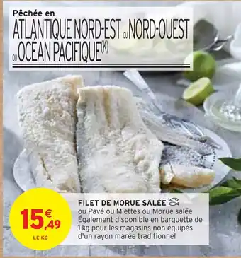 Intermarché FILET DE MORUE SALÉE offre