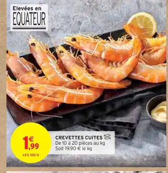 Intermarché CREVETTES CUITES offre