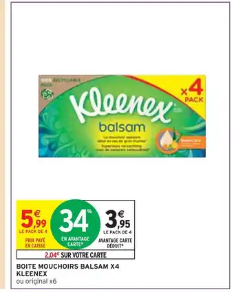 Intermarché KLEENEX BOITE MOUCHOIRS BALSAM X4 offre