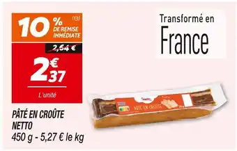 Netto NETTO PÂTÉ EN CROÛTE offre